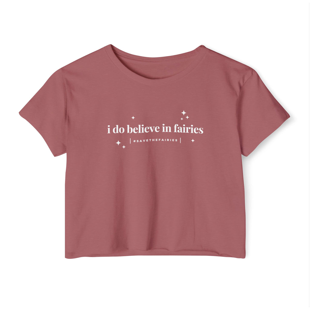 I Do Believe In Fairies Women's Festival Crop Top