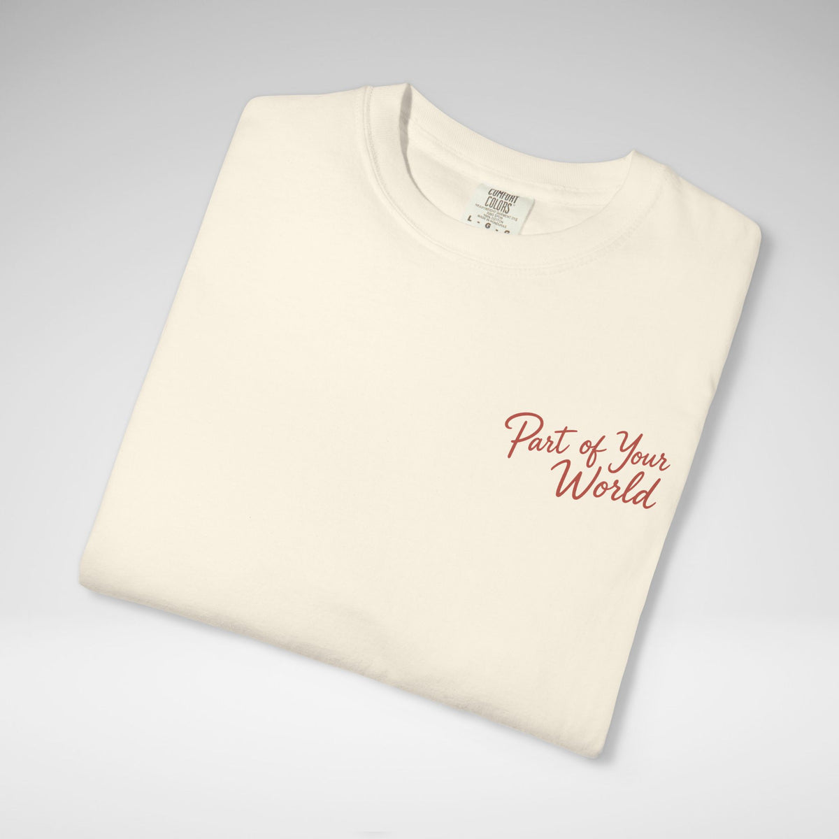 Part of Your World Comfort Colors Tee