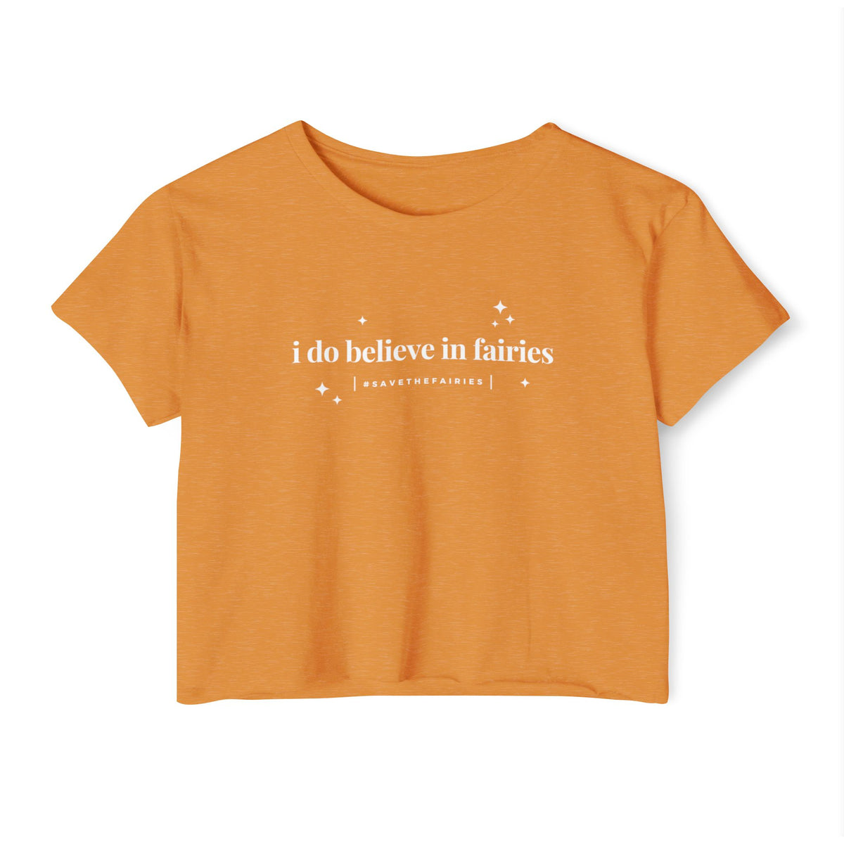 I Do Believe In Fairies Women's Festival Crop Top