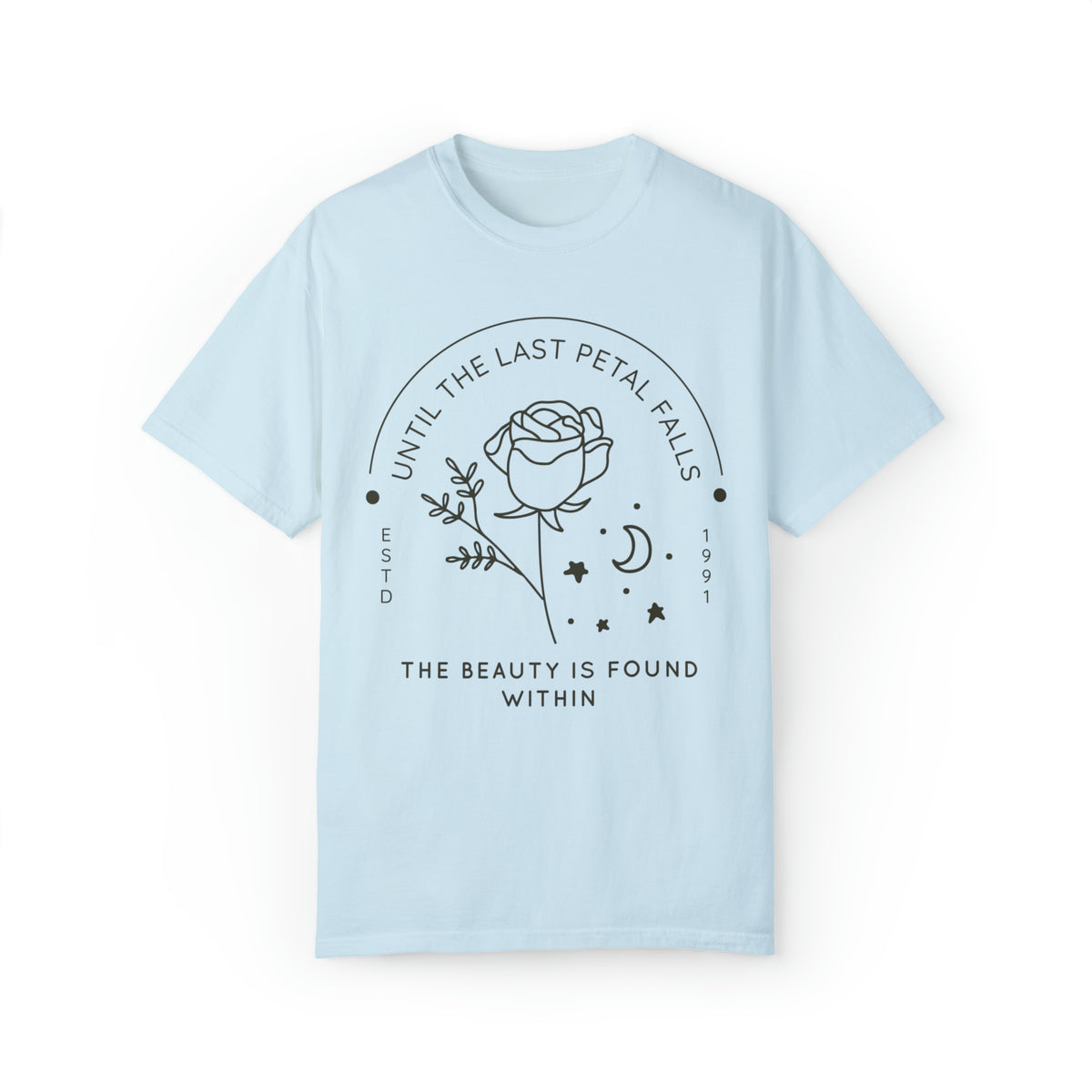 Until The Last Petal Falls Comfort Colors Unisex Garment-Dyed T-shirt