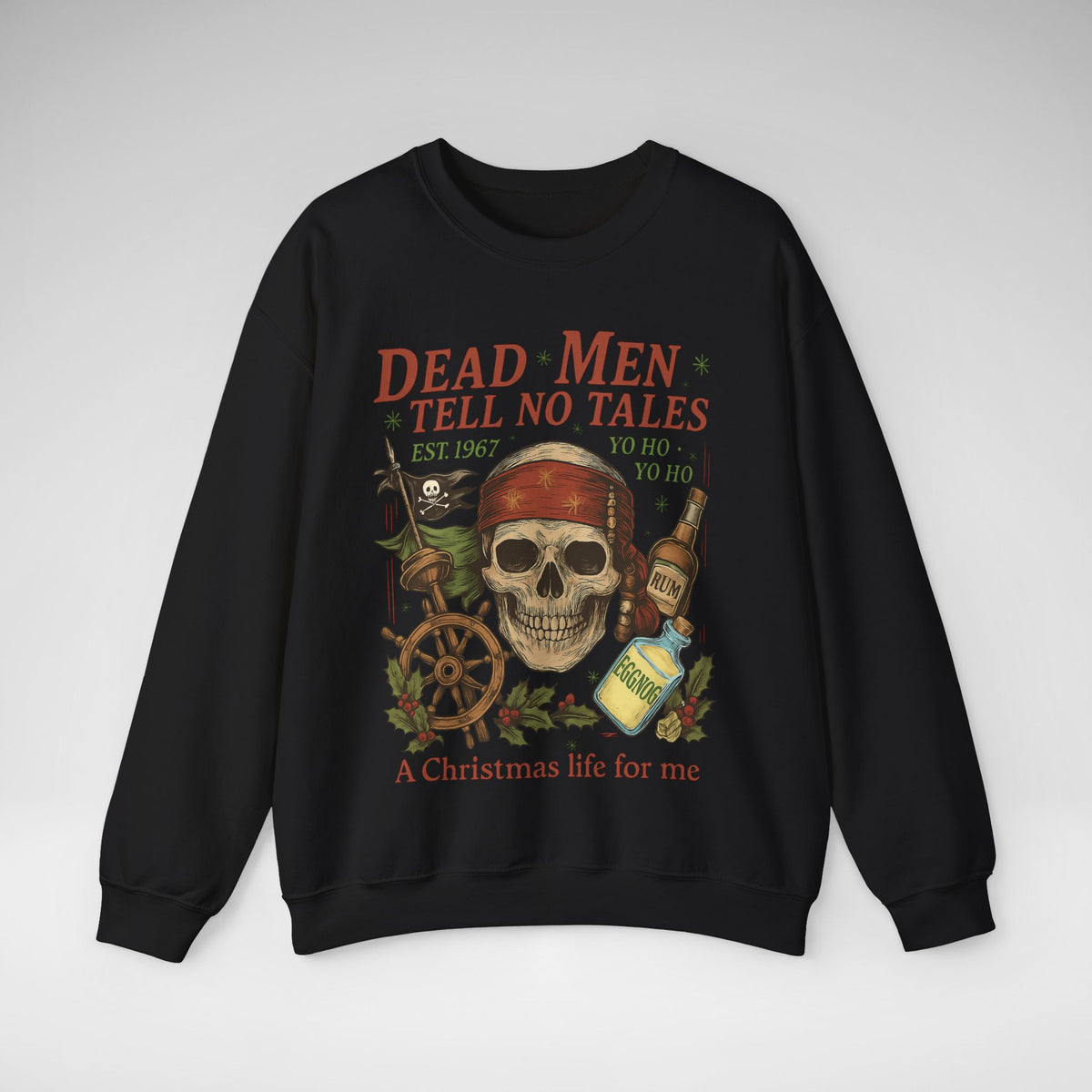 Dead Men Tell No Tales - A Christmas Life for Me Gildan Unisex Heavy Blend™ Crewneck Sweatshirt