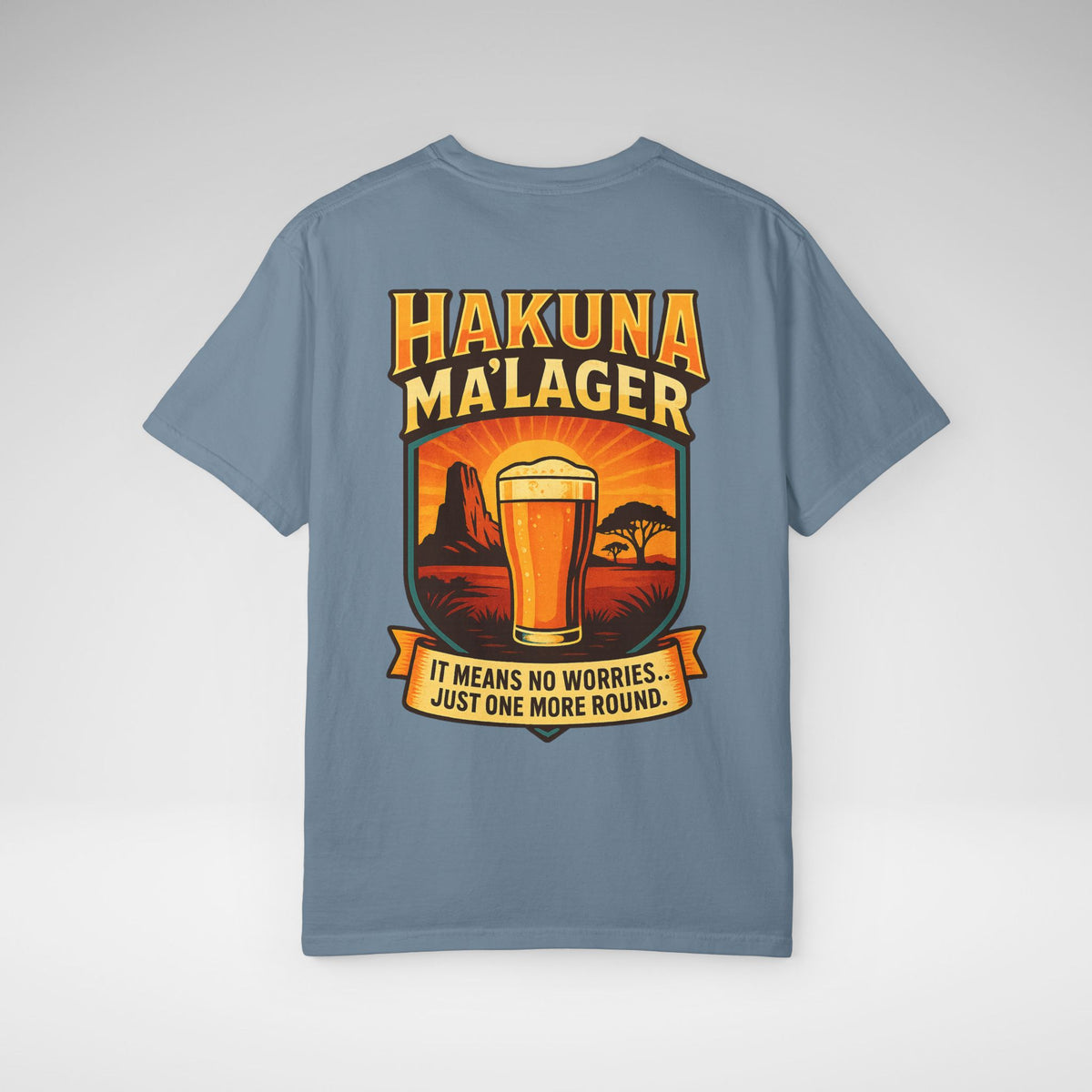 Hakuna Ma'Lager Comfort Colors Unisex Garment-Dyed T-shirt