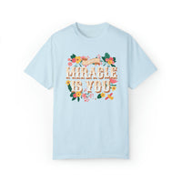 The Miracle Is You Comfort Colors Unisex Garment-Dyed T-shirt