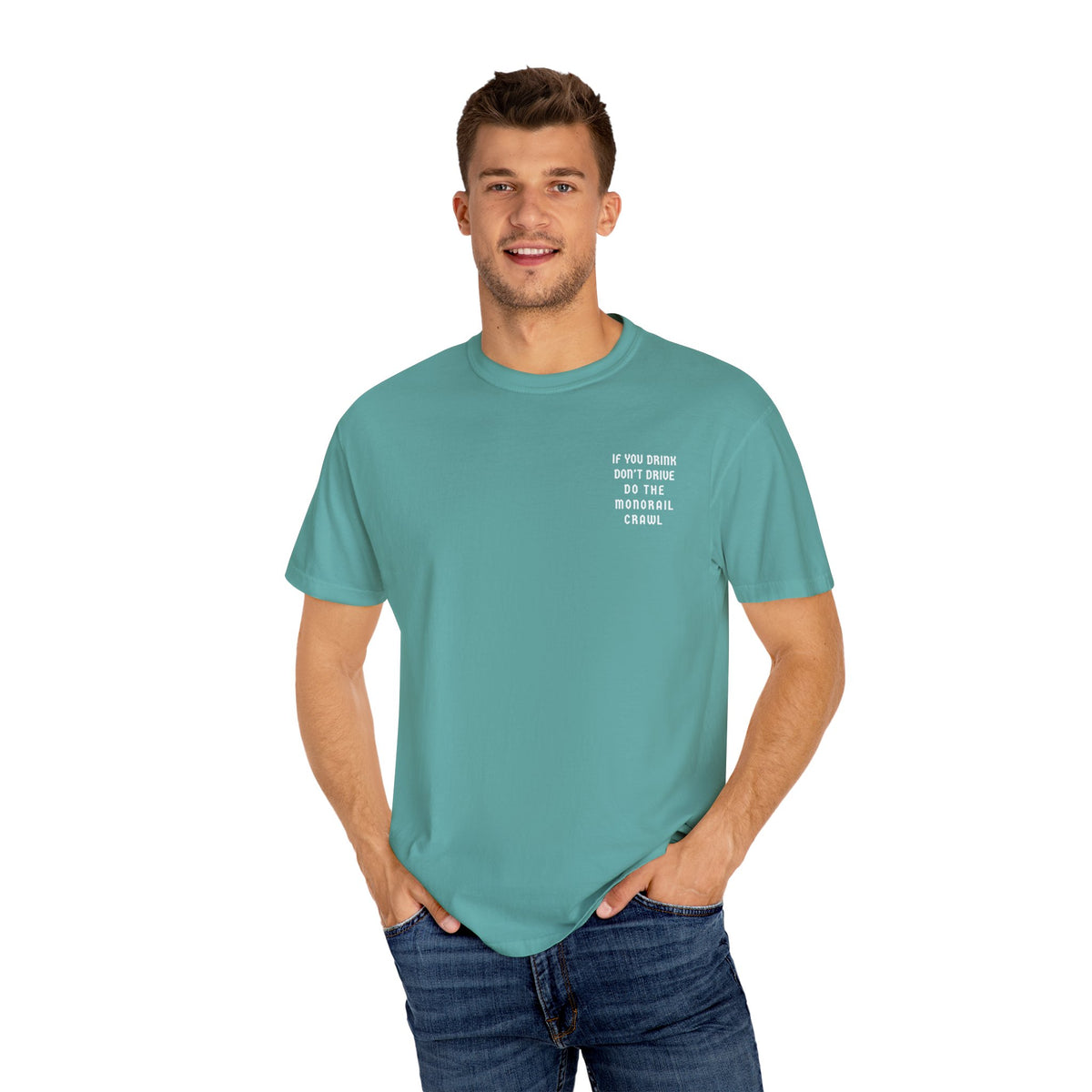 If You Drink Don't Drive Do The Monorail Crawl Comfort Colors Unisex Garment-Dyed T-shirt