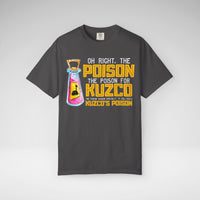 Oh Right The Poison Comfort Colors Unisex Garment-Dyed T-shirt