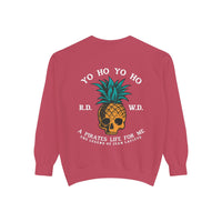 Yo Ho A Pirates Life For Me Comfort Colors Unisex Garment-Dyed Sweatshirt
