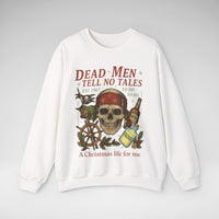 Dead Men Tell No Tales - A Christmas Life for Me Gildan Unisex Heavy Blend™ Crewneck Sweatshirt