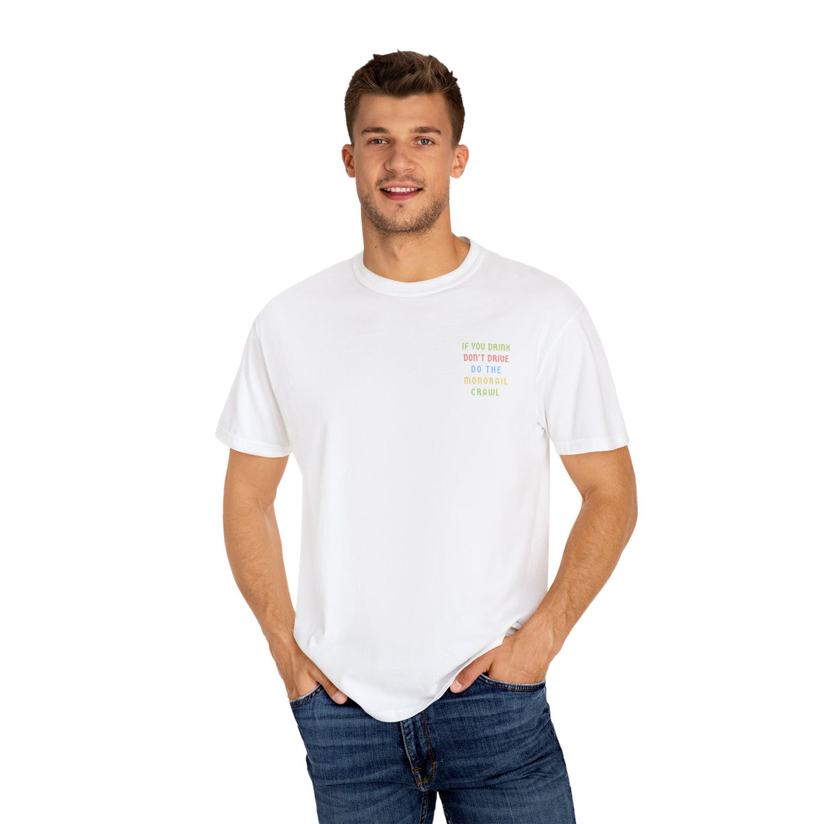 If You Drink Don't Drive Do The Monorail Crawl Comfort Colors Unisex Garment-Dyed T-shirt
