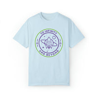 To Infinity And Beyond Comfort Colors Unisex Garment-Dyed T-shirt