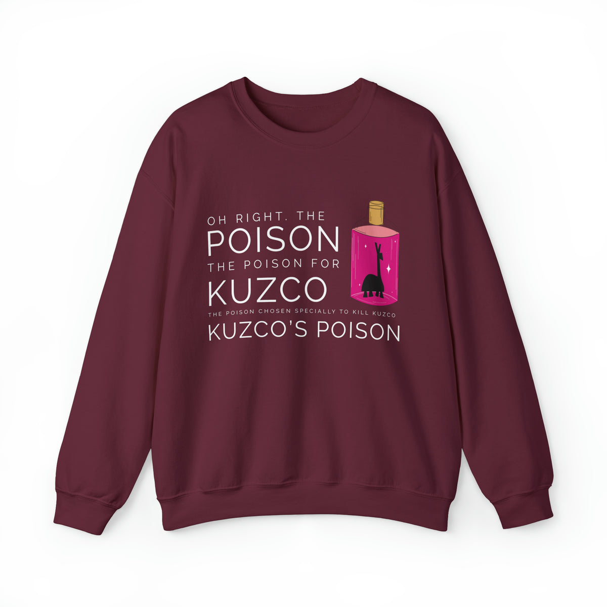 Oh Right The Poison Gildan Unisex Heavy Blend™ Crewneck Sweatshirt