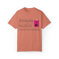 Oh Right The Poison Comfort Colors Unisex Garment-Dyed T-shirt