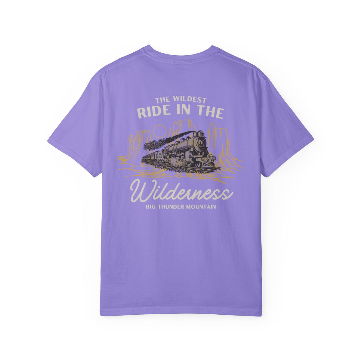 The Wildest Ride in the Wilderness Comfort Colors Unisex Garment-Dyed T-shirt