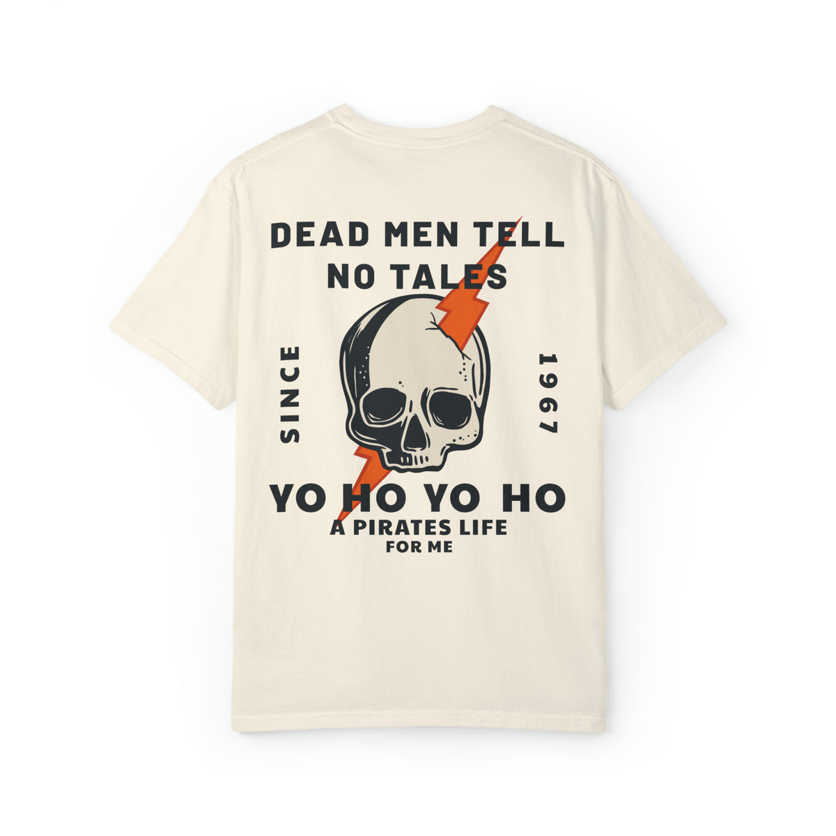 Dead Men Tell No Tales Comfort Colors Unisex Garment-Dyed T-shirt