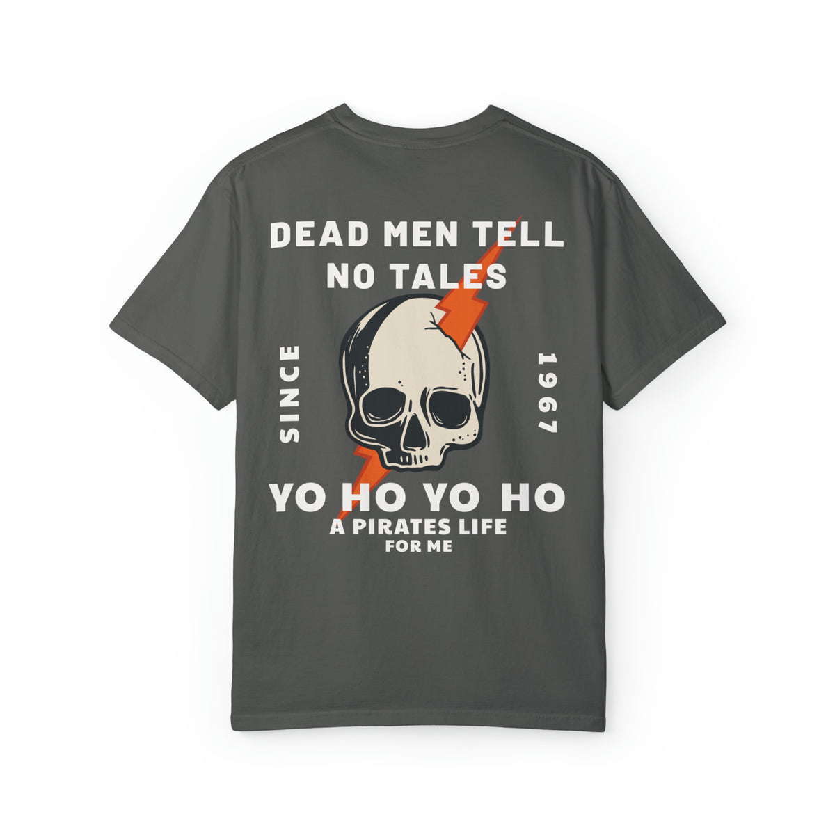 Dead Men Tell No Tales Comfort Colors Unisex Garment-Dyed T-shirt
