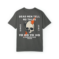Dead Men Tell No Tales Comfort Colors Unisex Garment-Dyed T-shirt