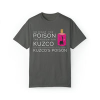 Oh Right The Poison Comfort Colors Unisex Garment-Dyed T-shirt