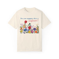 Do You Suppose She's A Wildflower Comfort Colors Unisex Garment-Dyed T-shirt