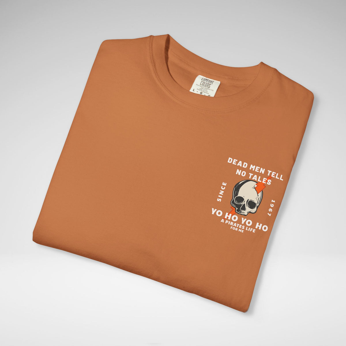 Dead Men Tell No Tales Comfort Colors Unisex Garment-Dyed T-shirt