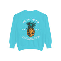 Yo Ho A Pirates Life For Me Comfort Colors Unisex Garment-Dyed Sweatshirt