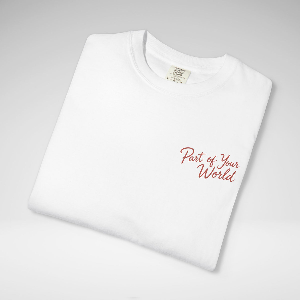 Part of Your World Comfort Colors Tee