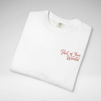 Part of Your World Comfort Colors Tee