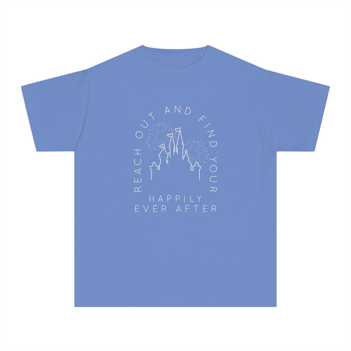 Reach Out And Find Your Happily Ever After Comfort Colors Youth Midweight Tee