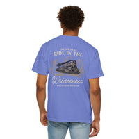 The Wildest Ride in the Wilderness Comfort Colors Unisex Garment-Dyed T-shirt