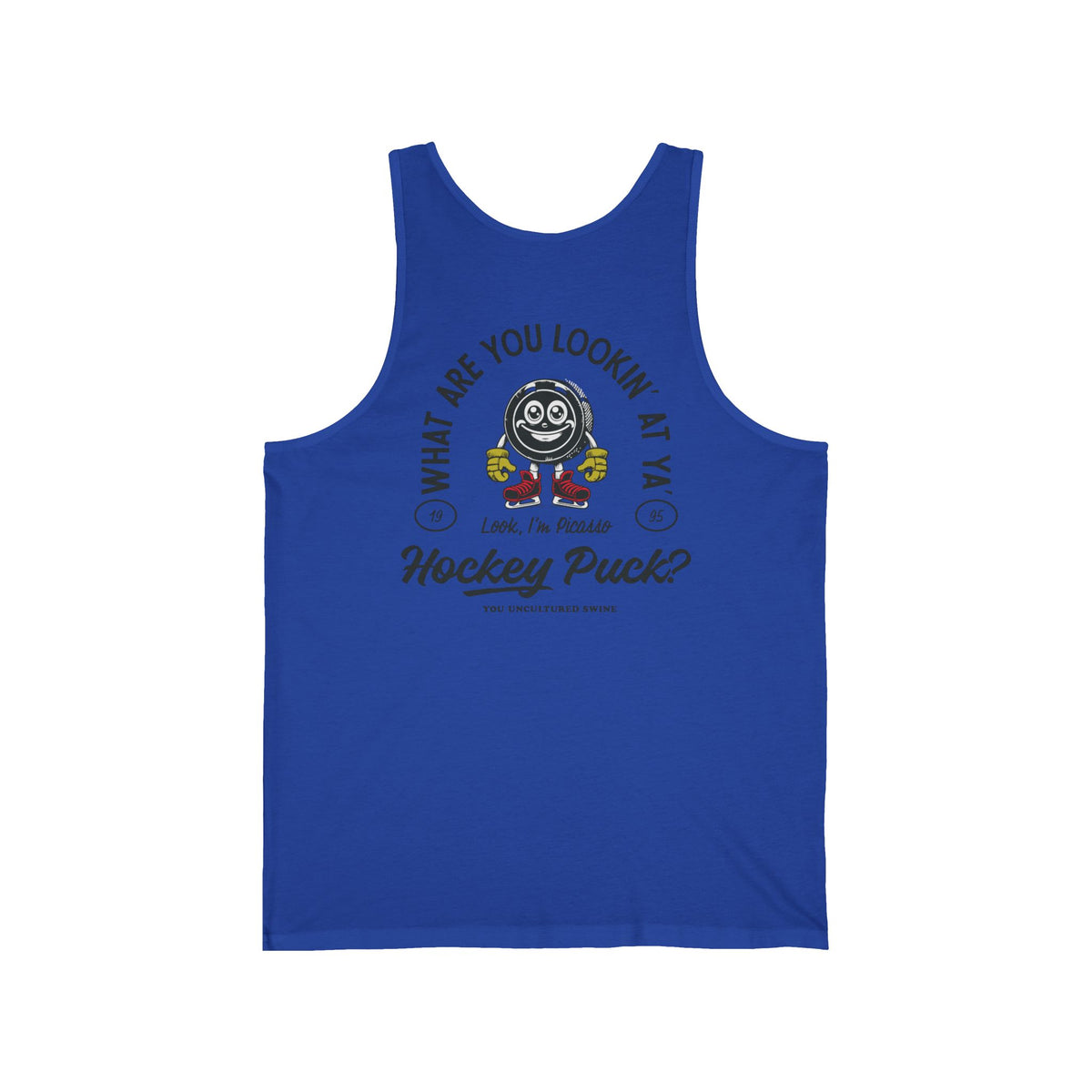 What Are You Lookin' At Ya' Hockey Puck Tank