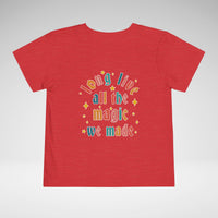 Long Live All The Magic We Made Toddler Bella Canvas Short Sleeve Tee