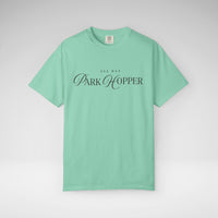 All Day Park Hopper Comfort Colors Unisex Garment-Dyed T-shirt
