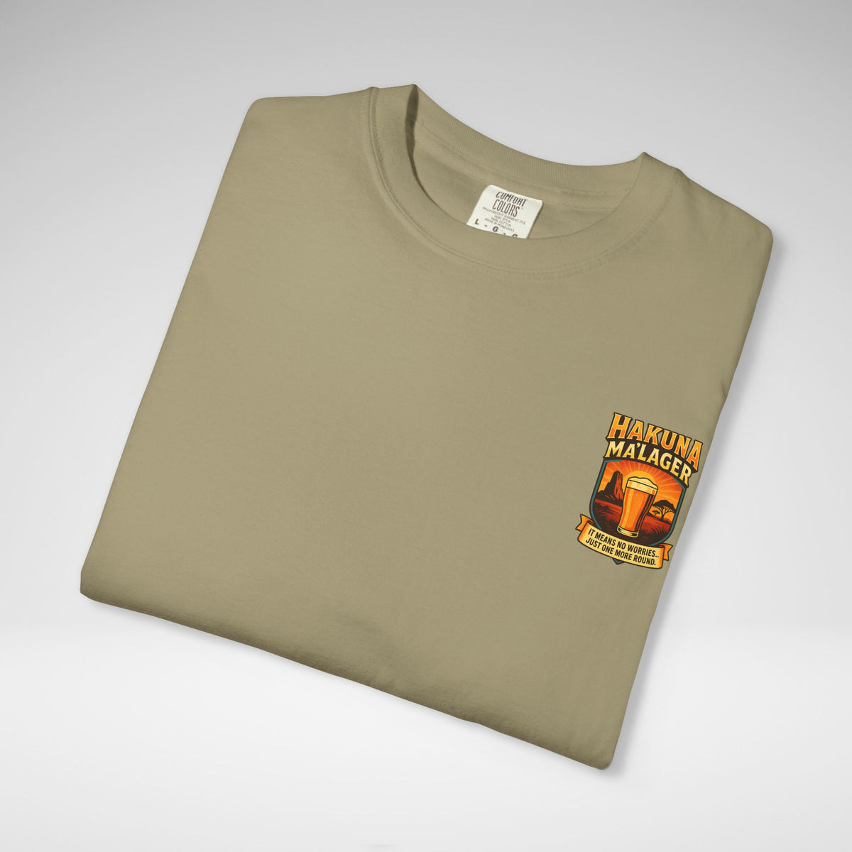 Hakuna Ma'Lager Comfort Colors Unisex Garment-Dyed T-shirt