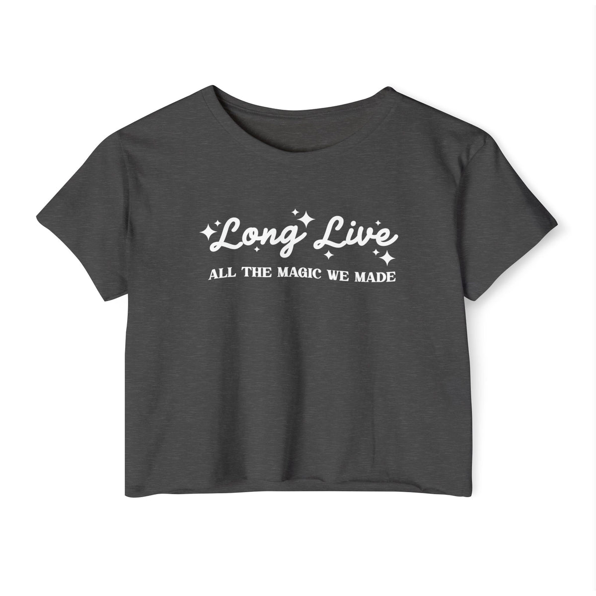 Long Live All The Magic We Made Women's Festival Crop Top