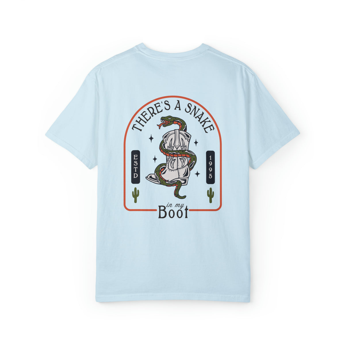There's A Snake In My Boot Comfort Colors Unisex Garment-Dyed T-shirt