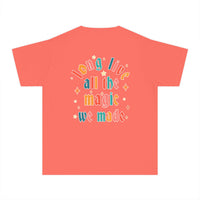 Long Live All The Magic We Made Comfort Colors Youth Midweight Tee