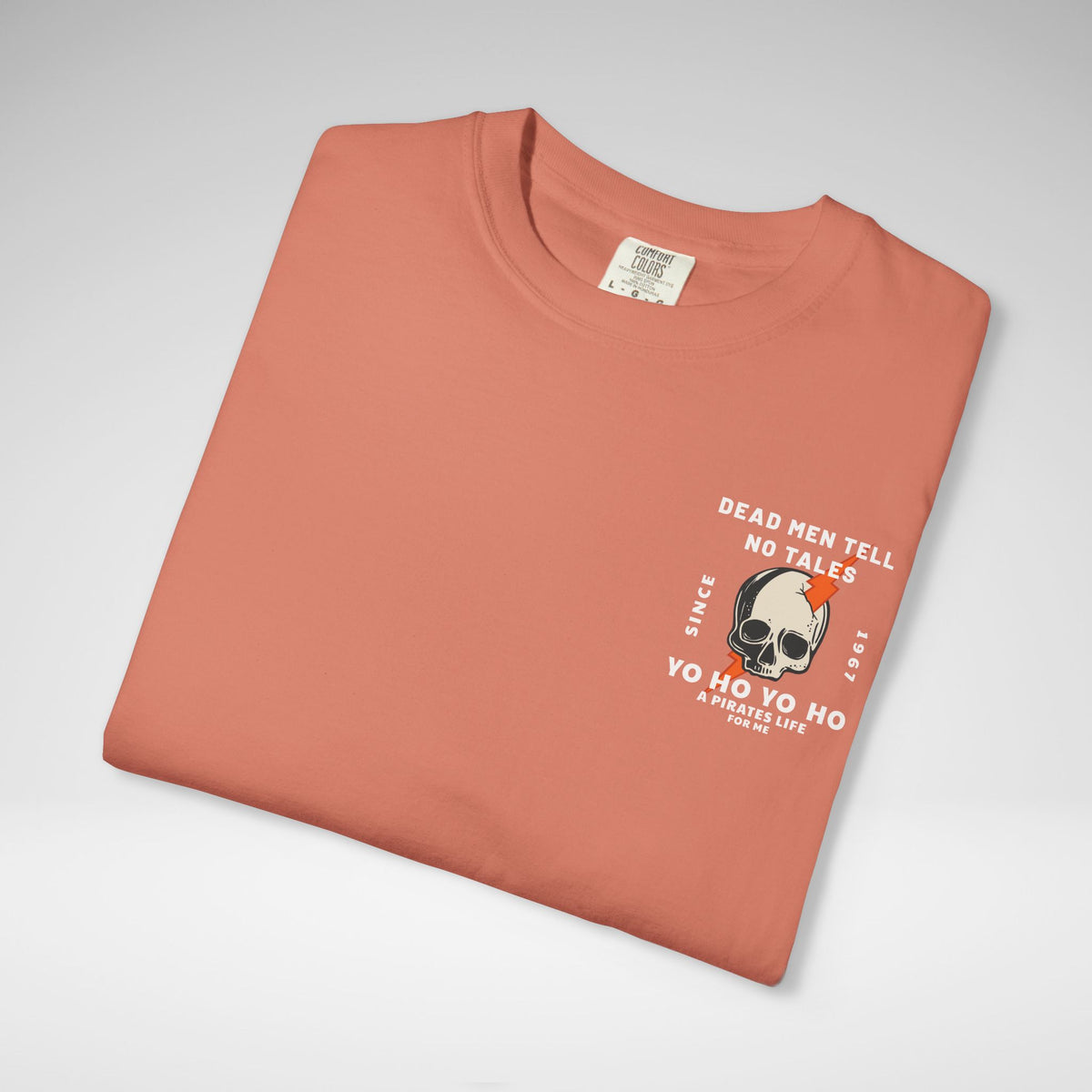 Dead Men Tell No Tales Comfort Colors Unisex Garment-Dyed T-shirt