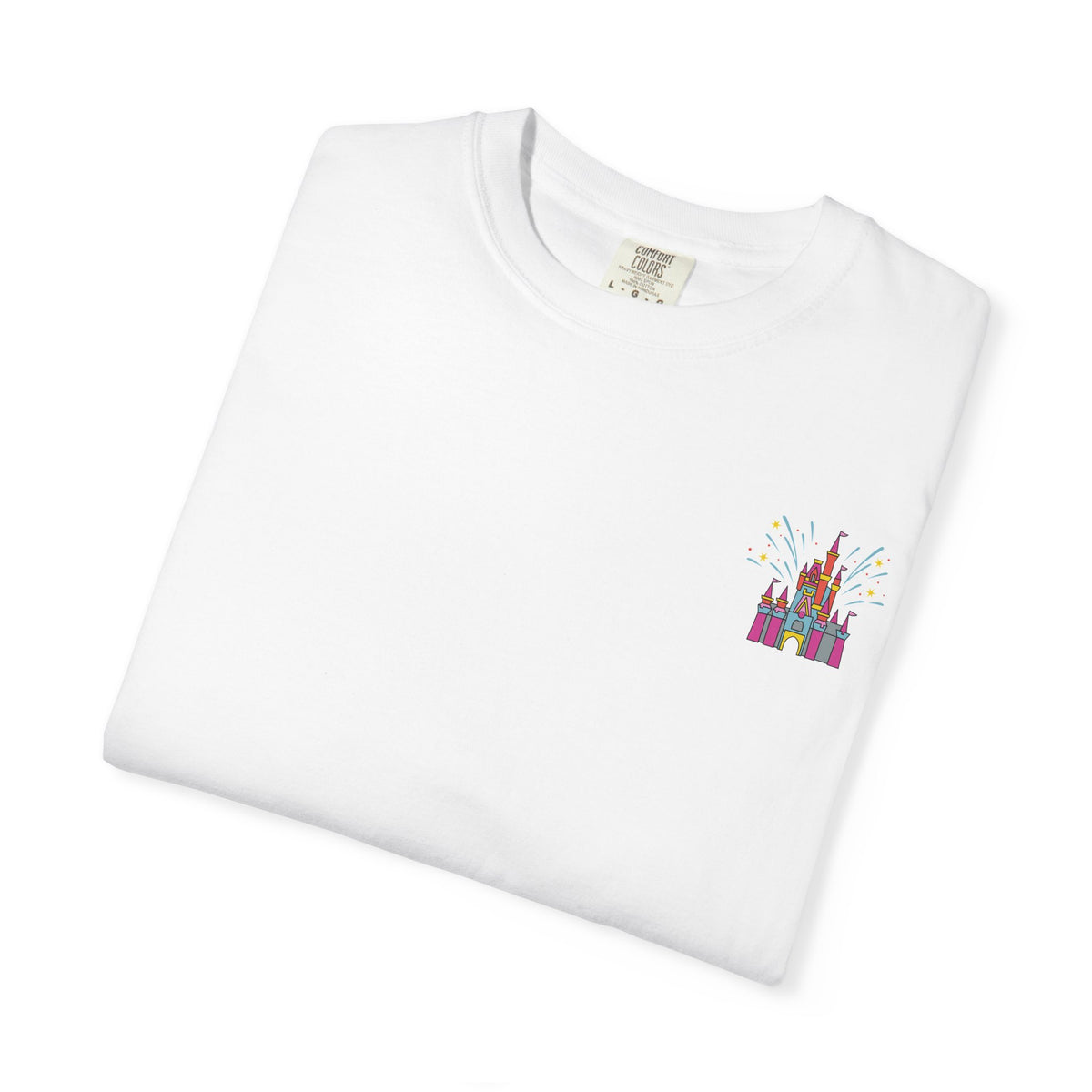 Long Live All The Magic We Made Comfort Colors Unisex Garment-Dyed T-shirt