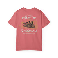The Wildest Ride in the Wilderness Comfort Colors Unisex Garment-Dyed T-shirt