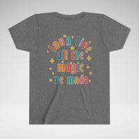 Long Live All The Magic We Made Bella Canvas Youth Short Sleeve Tee