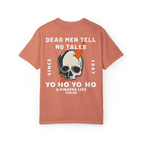 Dead Men Tell No Tales Comfort Colors Unisex Garment-Dyed T-shirt