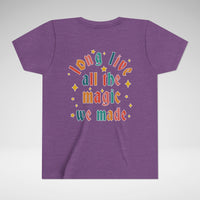 Long Live All The Magic We Made Bella Canvas Youth Short Sleeve Tee