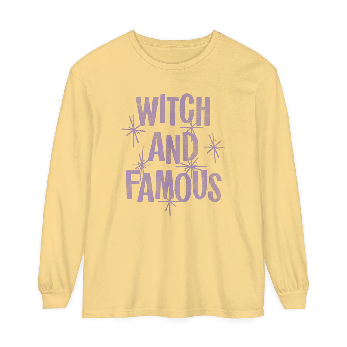 Witch and Famous Comfort Colors Unisex Garment-dyed Long Sleeve T-Shirt