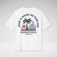 Home Is Where We Park Hop Oversized Tee