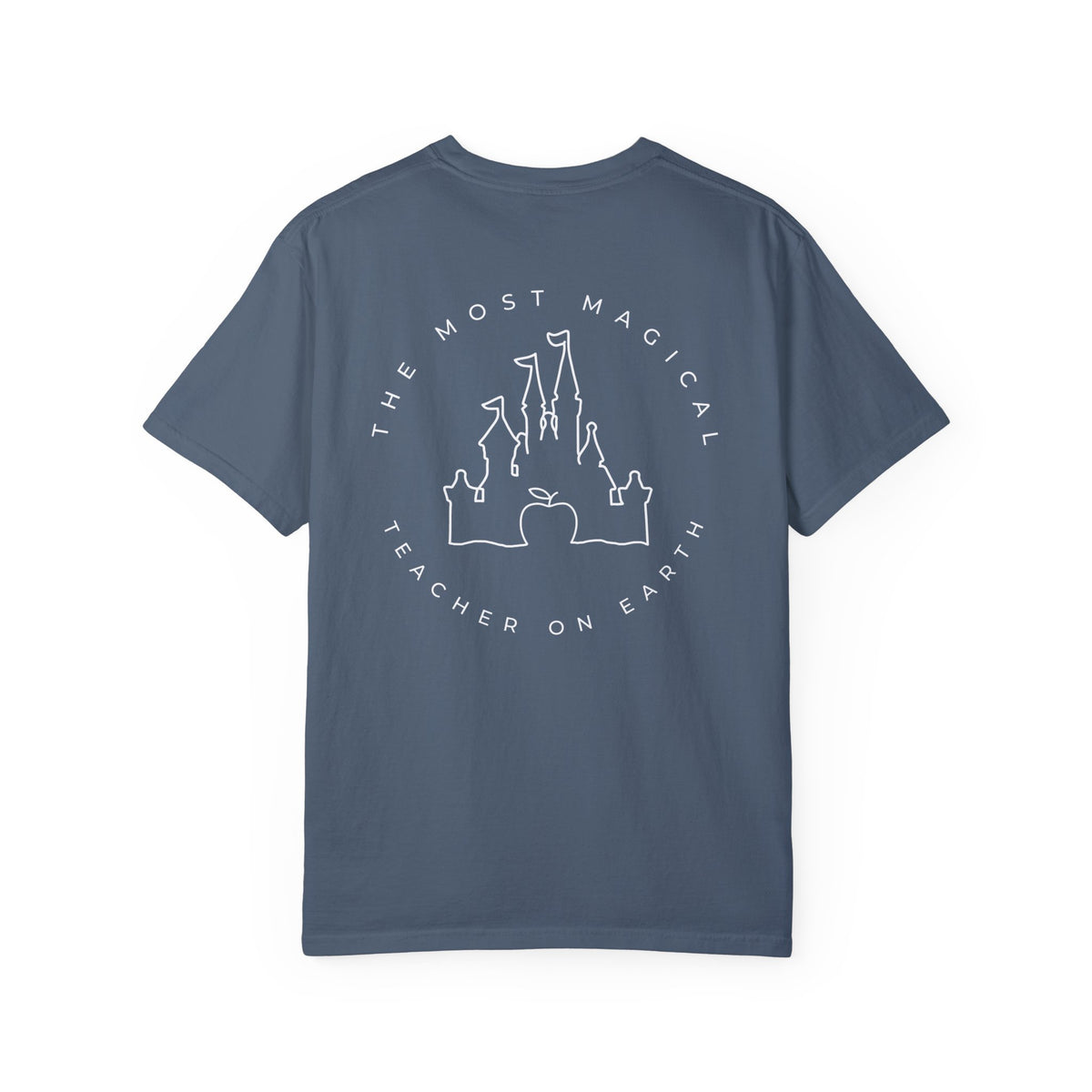 Most Magical Teacher On Earth Comfort Colors Unisex Garment-Dyed T-shirt
