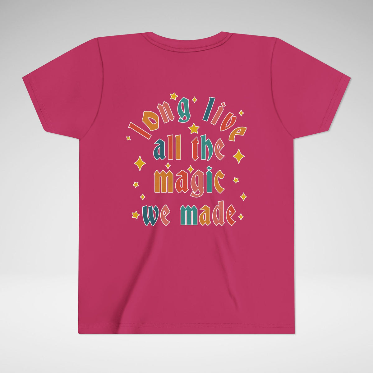 Long Live All The Magic We Made Bella Canvas Youth Short Sleeve Tee