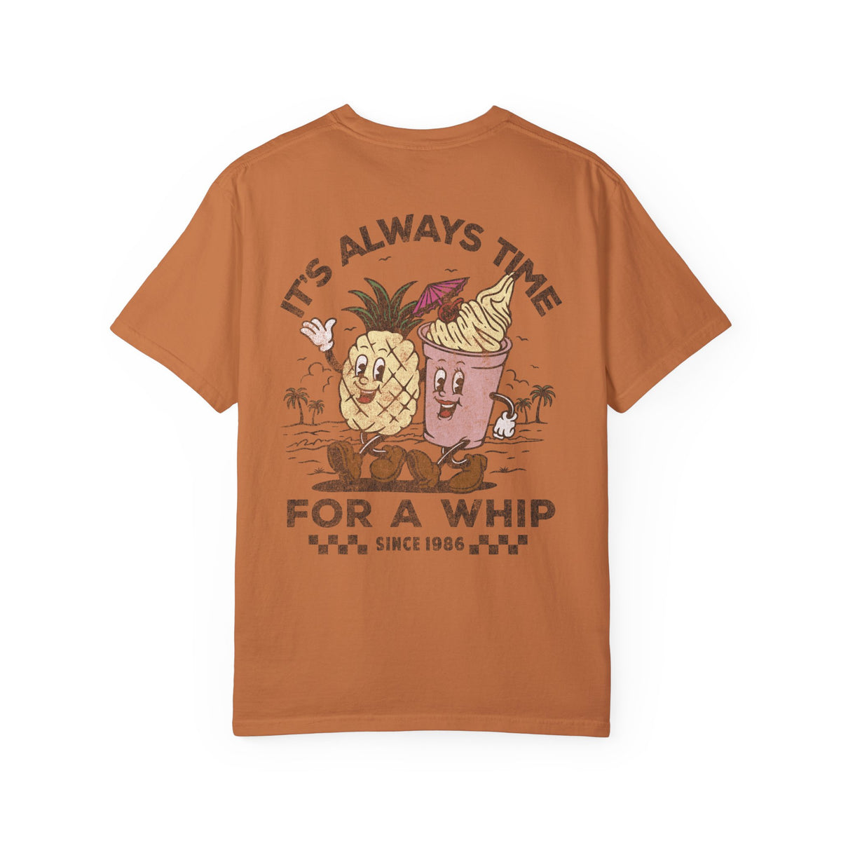 It's Always Time For A Whip Comfort Colors Unisex Garment-Dyed T-shirt