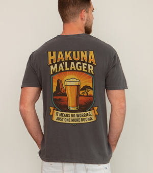 Hakuna Ma'Lager Comfort Colors Unisex Garment-Dyed T-shirt