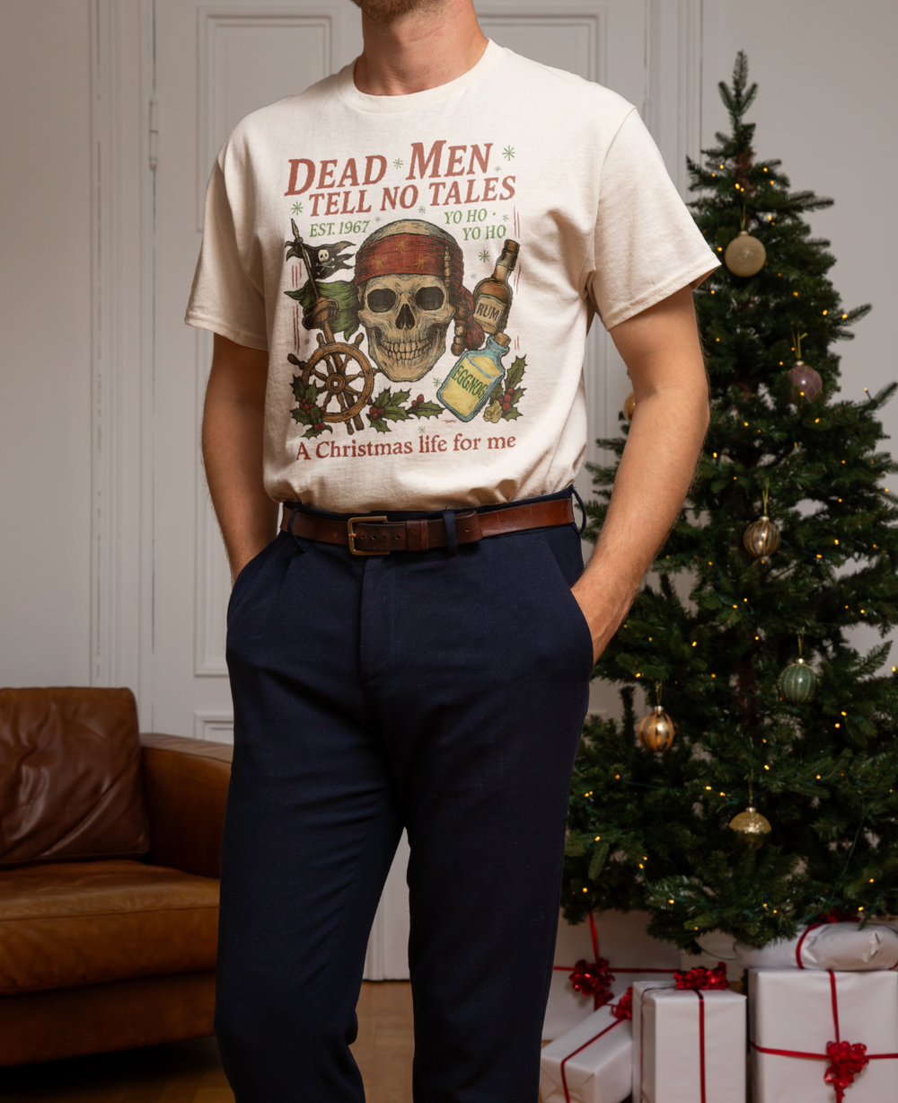 Dead Men Tell No Tales - A Christmas Life for Me Tee