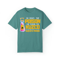 Oh Right The Poison Comfort Colors Unisex Garment-Dyed T-shirt