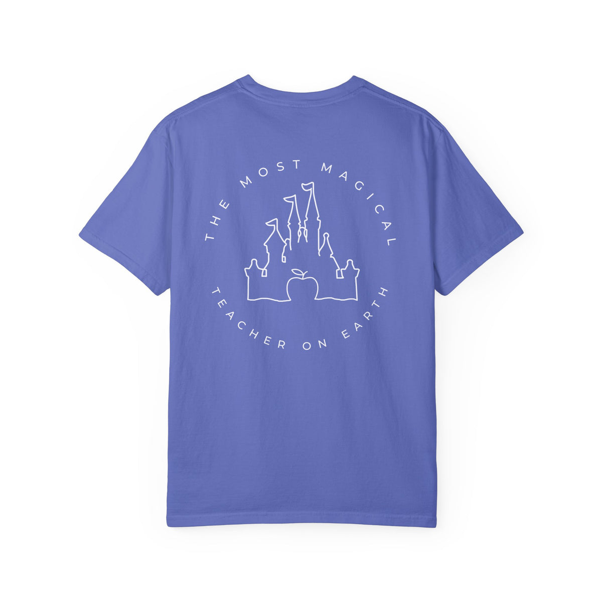 Most Magical Teacher On Earth Comfort Colors Unisex Garment-Dyed T-shirt