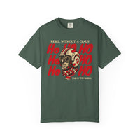 Rebel Without A Claus Comfort Colors Unisex Garment-Dyed T-shirt